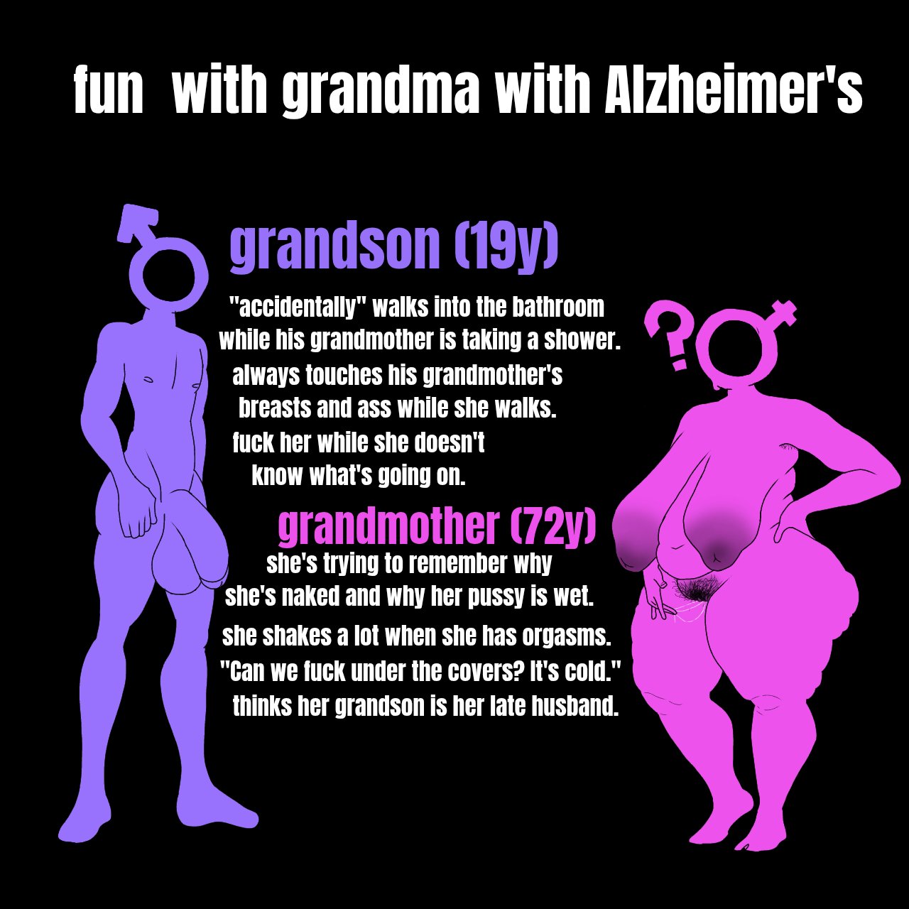 age difference, alzheimers, artist request, ass, balls, bbw, blue body, breasts, caption, cellulite, confused, dark nipples, english text, female, gilf, grandmother, grandson, huge ass, huge balls, huge breasts, huge butt, huge cock, hyper penis, incest, incest rape, male, mental disability, milf, penis, pink body, rape, sex slave, simple background