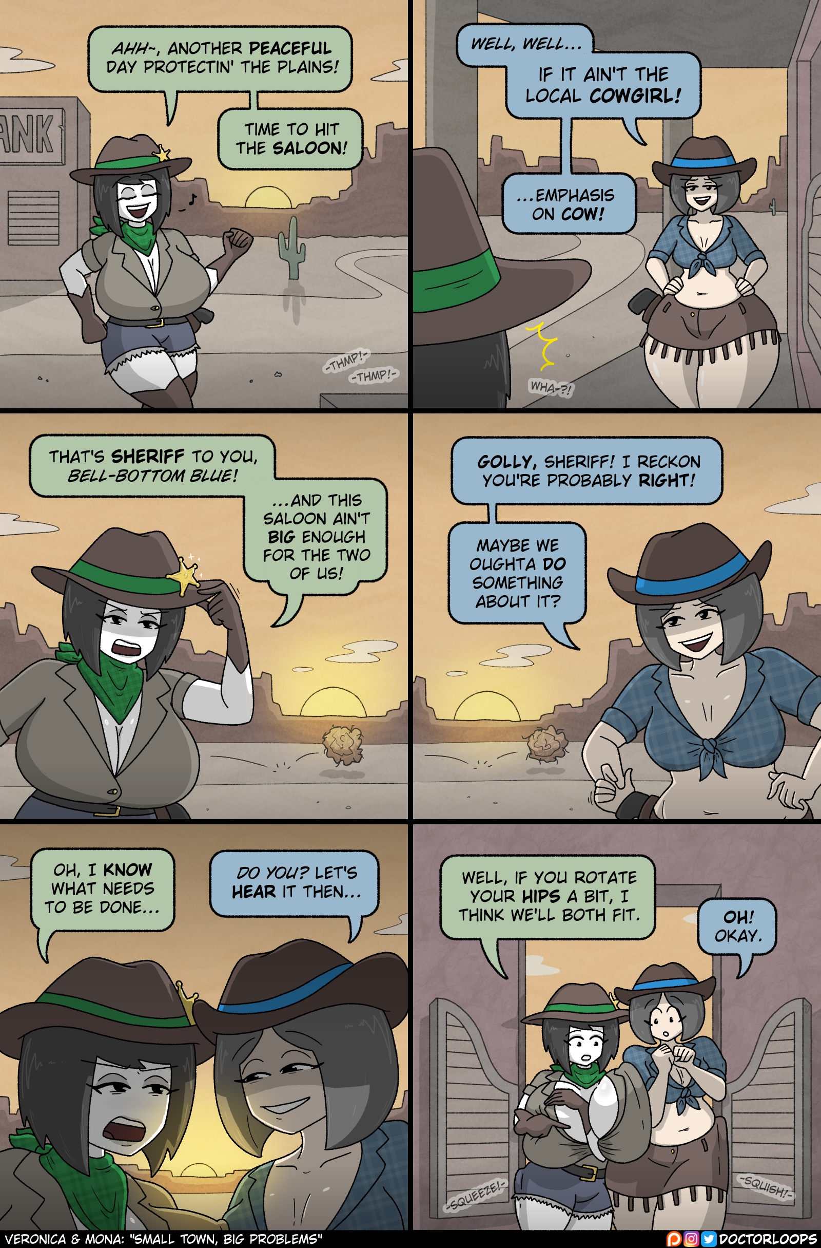 2girls, ascot, ass, badge, belt, big ass, big breasts, black hair, breasts, brown hair, clothing, comic, confrontation, cowgirl, cowgirl hat, cowgirl outfit, dialogue, doctorloops, female, firearm, green ascot, handgun, hips, human, humor, mona (doctorloops), nonsexual, nset, pale skin, public, revolver, rocks, saloon, sand, sheriff, sheriff badge, short pants, small breasts, squish, stuck in door, su, subversion, thighs, tumbleweed, veronica (doctorloops), veronica and mona, weapon, white skin, wild west, yellow sky