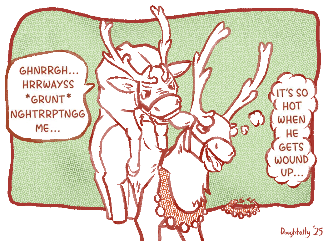 2025 ambiguous_gender antlers ass bell bite border bro_visited_his_friend christmas comic deer dialogue doughtally_(artist) duo ear_bite ellipsis english_text feral fur green_background grunting harness holidays horn humor looking_at_another male mammal meme new_world_deer open_mouth reindeer restricted_palette sex simple_background smile tail talking_to_another text thought_bubble thoughts tongue tongue_out tuft white_border