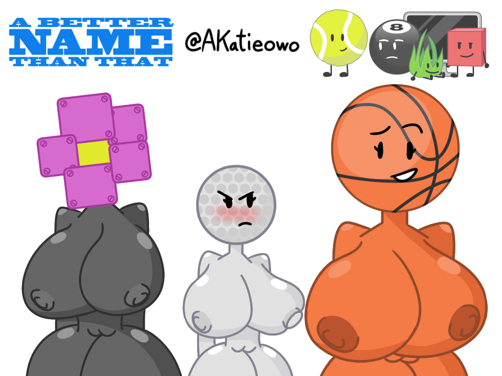 8-ball (bfdi), a better name than that, a better team name than that, accurate art style, akatieowo, basketball (bfdi), battle for bfdi, battle for dream island, bfb, bfdi, big breasts, blocky (bfdi), golf ball (bfdi), grassy (bfdi), jacknjellify, jnj, nipples, object show, object show community, object shows, osc, pussy, robot flower (bfdi), tennis ball (bfdi), tv (bfdi), wide hips