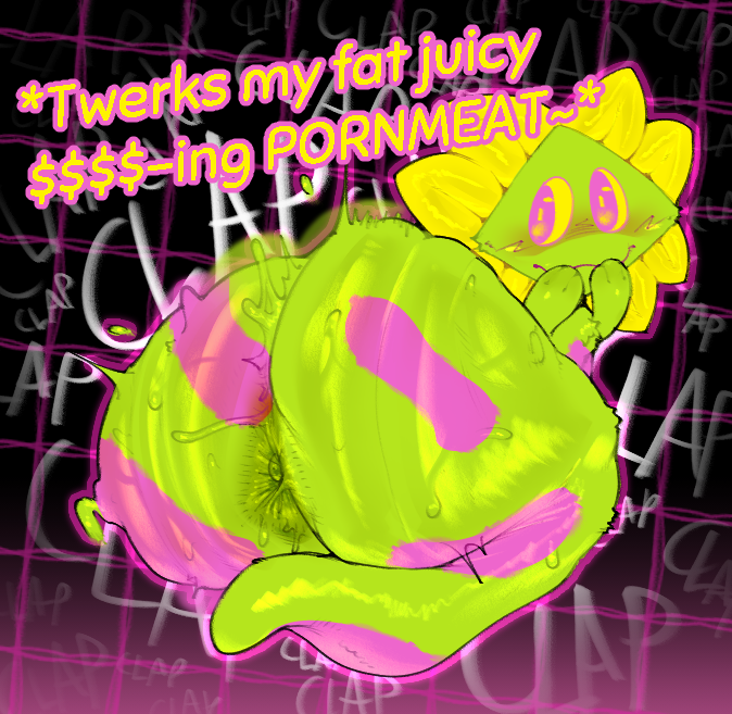 :3, 2026, 3 fingers, ambiguous gender, anal juice, anus, ass, ass focus, big ass, blush, blush lines, blushing, body markings, chest tuft, clapping, clapping cheeks, cringe dialogue, cute face, dark anus, darkner, deltarune, dirty talk, elemental creature, flora fauna, floradinn, flower, flower creature, flower petals, gaizo, goon caption, goonspeak, green skin, huge ass, legless, looking back, markings, multicolored body, onomatopoeia, pink eyes, pink spots, reptile, scalie, self upload, simple background, snake, solo, solo focus, spots, sweat, sweaty, sweaty ass, sweaty body, tail, text, twerking, undertale (series), yellow petals, yellow sclera
