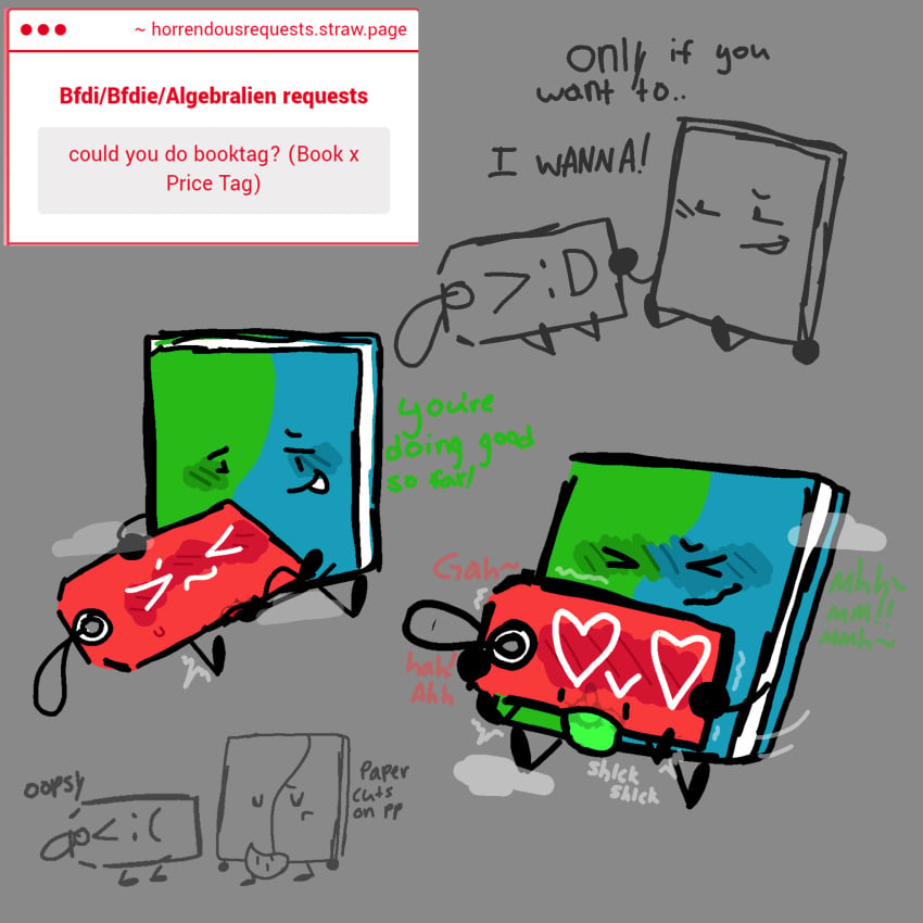 assisted_masturbation assisted_sex battle_for_dream_island before_and_after before_sex bfdi book_(bfdi) doodle eyes_closed fingering fingering_partner fingering_pussy futanari futanari_penetrating heart_eyes holding_object looking_at_another looking_at_partner looking_down looking_pleasured lying lying_down lying_on_back lying_on_floor moaning moaning_from_pleasure moaning_in_pleasure non-human nonbinary object_show object_shows one_leg_up osc price_tag_(bfdi) pussy_juice pussy_juice_drip pussy_juice_string pussy_juice_trail