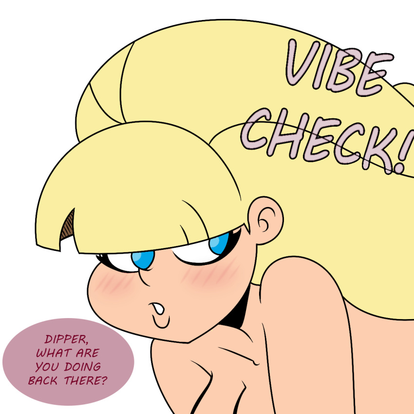 1girls all_fours blonde_hair blue_eyes cosmiccolorstheuniverse dipper_pines disney disney_channel english_text female female_only frostbiteboi gravity_falls imminent_penetration imminent_sex looking_back meme nude_female pacifica_northwest solo straight_hair text thicc-verse vibe_check