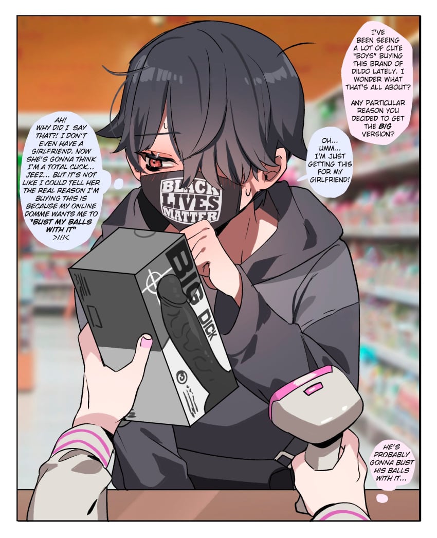 >< >///< 1boy ashamed black_dildo black_lives_matter blush buying cash cash_register dark_hair dialogue dialogue_bubble dildo english face_mask female_pov huge_dildo light-skinned_male looking_away male_focus mall ming_(5unri5e666) pink_nails shop shopping sweater tagme talking_to_viewer third-party_edit thought_bubble twink