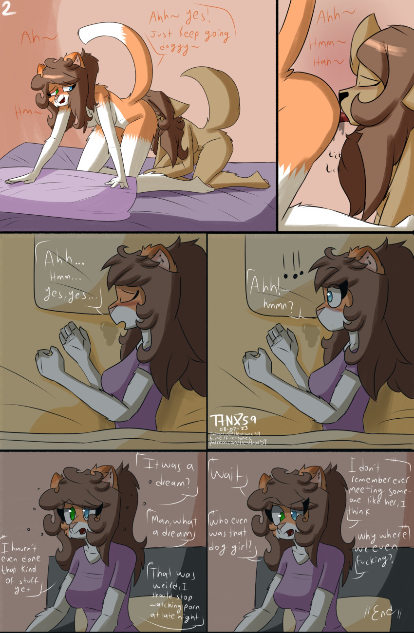 6_panel_comic absurd_res anthro bed bedroom_eyes behind_another black_nose blue_eyes blush bodily_fluids breasts brown_body brown_hair canid canine canis closed_eyes clothing comic comic_panel corgee_(tleatlnox59) crouching cunnilingus detailed_background domestic_cat domestic_dog dream duo felid feline felis female female/female fluffy fluffy_tail from_behind_position furniture green_eyes hair heterochromia hi_res licking long_hair looking_away looking_back lying lying_on_bed mammal markings multicolored_body narrowed_eyes nude on_bed one_ear_up oral orange_body pawpads paws pillow pink_nose raised_tail saliva scar seductive sex side_view sleeping speech_bubble surprise surprised_expression tail text tiffany_(tleatlnox59) tired tleatlnox59 tongue tongue_out two_tone_body vaginal_penetration