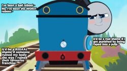 accurate_art_style asking_for_it asking_for_sex brat bratty consensual_non_consent dialogue edit edited_screencap evil_grin locomotive looking_at_viewer presenting_ass presenting_hindquarters seductive text thomas_and_friends thomas_and_friends_all_engines_go thomas_the_tank_engine train wanting_sex young