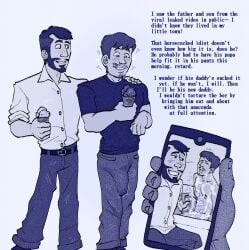 2boys 3boys aching adoptive_father adoptive_father_(lore) adoptive_incest adoptive_son assisted_bathing bath bath_time bath_water bathing bathtime bathtub big_penis bubbles cock comparison cuck cuckold dad_and_son dad_pleasing_son daddy dessert digital_drawing_(artwork) digital_media_(artwork) dominant_bottom dumb dumb_male english english_text erection erection_under_clothes father father_and_son fatherly gay gay_incest gay_sex happy ice_cream ice_cream_cone idiot innocence innocent innocent_expression intellectual_disability juxtaposition learning_disability limited_vocabulary male male_focus male_only male_pov mental_disability mentally_challenged mentally_deficient mentally_retarded moron mr_shrink older_male older_male_and_younger_male original original_character original_characters penis penis_out penis_under_clothes phone retard retardation rubbing_penis sex smiling soap soap_bubbles son sponge sweets unable_to_consent unable_to_resist wanting_cock wanting_sex wanting_to_suck