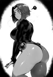 1girls black_and_white curvaceous curves curvy curvy_female curvy_figure curvy_hips dc dc_comics fat_ass female female_only huge_ass huge_butt large_ass large_butt masoq095 monochrome raven_(dc) sweat sweating sweaty teen_titans thick thick_ass thick_thighs thighs witch