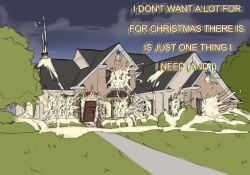 2021 all_i_want_for_christmas_is_you bodily_fluids breaking_glass building christmas cloud colored cum cum_eruption cum_flooding cum_on_ground cum_on_plant cum_on_wall destruction door english_text excessive_cum excessive_genital_fluids genital_fluids grass green_grass holidays house humor hyper hyper_cum light marvolk meme music night no_nut_november onomatopoeia orgasm outside plant rooftop shrub sky sound_effects text tree window zero_pictured