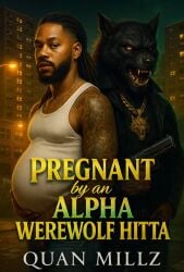 2boys ai_generated anthro book_cover gangster gay mpreg peak_fiction pregnant_male quan_millz werewolf werewolf_boy yaoi