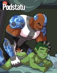 2boys anal_sex beast_boy bigger_dom_smaller_sub bulge clothed_male_nude_male cmnm cum_in_ass cum_inside cumming cumming_from_anal_sex cybernetic_limbs cyborg cyborg_(dc) dark-skinned_male dark_skin dc dc_comics garfield_logan gay gay_anal gay_domination gay_sex green_hair green_skin male male_only male_penetrated male_penetrating male_penetrating_male podstatu sex size_difference teen_titans yaoi