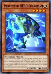 brazil card card_game duel_monster elemental_hero elemental_hero_sparkman male perverted_hero portuguese portuguese_text yu-gi-oh! yu-gi-oh!_card yu-gi-oh!_gx