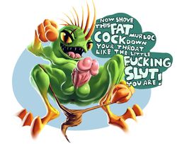 3_toes balls big_balls big_penis clothes dialogue english_text erection ikiki loincloth male male_only murloc open_mouth penis pointing profanity solo_male talking_to_viewer text thick_penis veiny_penis world_of_warcraft