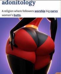 adonitology ass ass_worship big_ass close-up disney elastigirl helen_parr meme smitty34 the_incredibles