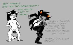 1boy 1boy1girl 1girl 2d 2d_(artwork) alien alien_boy alien_humanoid animal_ears asking asking_for_it asking_for_sex bangs begging begging_for_sex bitch black_hair black_hair_female black_hair_male black_necktie black_pants black_shoes black_suit breasts business_attire business_suit businesswear clenched_fist clenched_hand clenched_teeth closed_eyes collared_jacket collared_shirt color colored completely_nude completely_nude_female dance dancing dialogue dog_ears dog_girl dog_tail dress_pants dripping_pussy english_dialogue english_text eye_bags female fluffy_tail frothing frown frowning full_body fully_clothed fully_clothed_male gash genital_fluids glasses goes_hard grey-skinned_male grey_background grey_nipples grey_skin hoe homestuck homestuck_troll horned_humanoid horns human human_female jade_harley karkat_vantas long_hair long_hair_female long_sleeves male male/female misogyny ms_paint_adventures navel necktie nipples no_nose nude nude_female open_mouth open_suit parted_lips presenting presenting_pussy pubic_hair pussy pussy_juice pussy_juice_drip pussy_juice_string rejection round_glasses s_squant sharp_teeth shoes short_hair short_hair_male simple_background ska skank small_breasts solid_color_background spiky_hair standing standing_on_one_leg striped_horns suit_and_tie suit_jacket tail talking talking_to_another talking_to_partner text very_long_hair very_long_hair_female viz_media white-skinned_female white_fur white_shirt white_skin