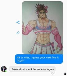 1boy abs battle_tendency blue_clothing bowtie chat fingerless_gloves girly_clothing grin jojo's_bizarre_adventure joseph_joestar male_focus male_only meme muscular_male pink_clothing ripped_clothing scared shitpost skirt thumbs_up traditional_drawing_(artwork) unknown_artist white_clothing