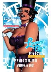 batman:_caped_crusader batman_(series) big_breasts big_nose black_hair bowtie breasts chubby chubby_female cleavage dc dc_comics elegant elegant_female female female_only flyer genderswap genderswap_(mtf) gilf iceberg_lounge lingerie lips milf monocle nightclub nose older_female oswalda_cobblepot poster_(medium) razanul red_lips red_lipstick sexy smile solo solo_female the_penguin thick thick_legs thick_thighs thighs top_hat villainess