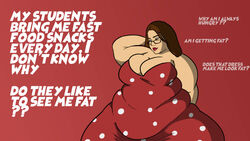 breadwithketchup chubby dress female huge_belly large_belly solo teacher tight_clothing tight_fit weight_gain