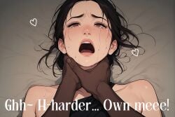2026 ai_generated choked choked_pov choking choking_partner crying crying_female crying_with_eyes_open dark-skinned_male disheveled disheveled_hair duo female female_focus femsub heart male maledom maledom/femsub masochism masochist masochistic_female moan moaning moaning_female moaning_loud needy owned owned_bitch requesting_domination submissive submissive_female subtitled tears tears_of_orgasmic_joy tears_of_pain tears_of_pleasure tears_on_cheek tears_on_face text verbal_submission wanting_fucked