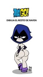 1609bell 1girls bell1609 big_ass big_butt cartoon_network dc dc_comics female female_only huge_ass huge_butt meme pale-skinned_female purple_skin rachel_roth raven_(dc) shortstack small_breasts smooth_skin solo spanish_text teen_titans teen_titans_go unamused