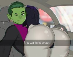 1boy 1girls ass bare_thighs bbrae beast_boy big_ass big_butt butt canon_couple car car_interior cartoon_network clothed clothing dat_ass dc dc_comics english english_text female foxicube from_behind garfield_logan green_eyes green_hair green_skin grey_body he_wants_to_order large_ass looking_at_viewer male meme pointy_ears purple_hair rachel_roth raven_(dc) selfie shiny_skin smile teen_titans thick_thighs thighs thighs_together wide_hips