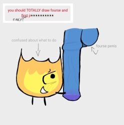 ballsack battle_for_dream_island battle_for_dream_island_again bfb bfdi bfdia firey_jr. fourse_(tpot) horsecock object_shows penis the_power_of_two tpot