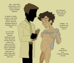2boys 2males blacked_out brainwashing brown_hair clipboard clothed_male_nude_male curly_hair darkened_genitalia digital_drawing_(artwork) digital_media_(artwork) doctor_on_patient dumb dumb_male examination floppy_cock green_eyes hospital hospital_gown long_penis looking_at_another looking_at_penis manipulation manipulative mr_shrink no_sex observation observing original_character patient patient_gown shadowed_face shadowy_figure showing_off showing_penis skinny ugly ugly_male ugly_man uncircumcised unseen_male unseen_male_face