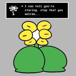 2d ass_built_separately big_ass bubble_butt english_text flower flowey_the_flower flowey_with_nothing_else_but_a_massive_ass huge_ass lewdyoshyboy tagme talking talking_to_viewer text text_box undertale undertale_(series)