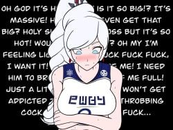 1girls cock_shock cum_inside_request dirty_talk horny impregnation_request long_hair penis_awe rwby size_talk soundwaveslut sports_uniform tagme text weiss_schnee white_hair