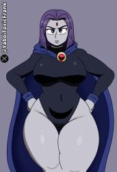 cartoon_network dc_comics grey_body hands_on_hips huge_breasts looking_at_viewer purple_eyes purple_hair raven_(dc) self_upload teen_titans thick_legs thick_thighs warner_brothers wide_hips yaboitoxicfrank