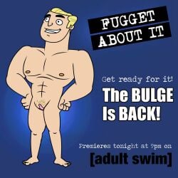 adult_swim blonde_hair buff canadian cuntboy edit fugget_about_it male muscular muscular_male pussy screenshot_edit solo strait_mccool