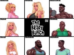 3boys 3girls bald bare_shoulders biceps big_breasts bimbo black_hair blonde_hair bracelet breasts brother brown_eyes busty chest_hair choker cleavage crop_top damarcus_brady dark-skinned_male dark_skin dash_brady dayton_brady deville_brady dilf dress earrings female interracial jersey kacey_brady kaylee_brady kelly_brady kimberlee_brady large_breasts light-skinned_female light_skin lipstick long_fingernails long_hair male medium_breasts milf muscular muscular_male nail_polish parody pecs ponytail portrait short_dress short_hair sisters sportswear stepbrother stepfather stepmother stepsibling stepsister tagme tan tan_body the_brady_bunch theofficialpit