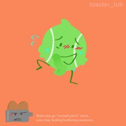 .. ball male male/male non-human solo tennis_ball_(bfdi) toaster_tub toony