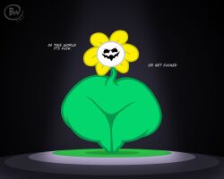 ass big_ass big_butt bonguitoweon bubble_ass bubble_butt dialogue english_text femboy flowey_the_flower flowey_with_nothing_else_but_a_massive_ass front_view looking_at_viewer plantie profanity text thick_ass thick_thighs undertale undertale_(series)